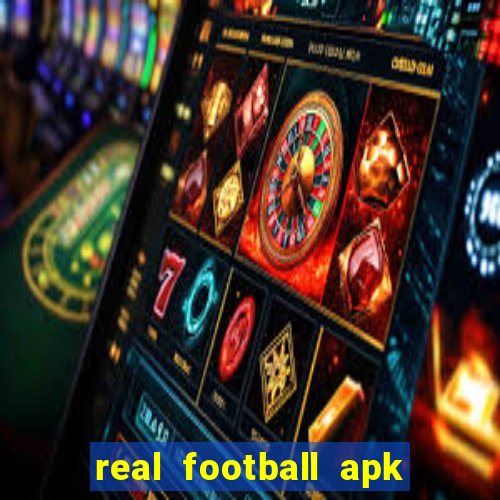 real football apk dinheiro infinito